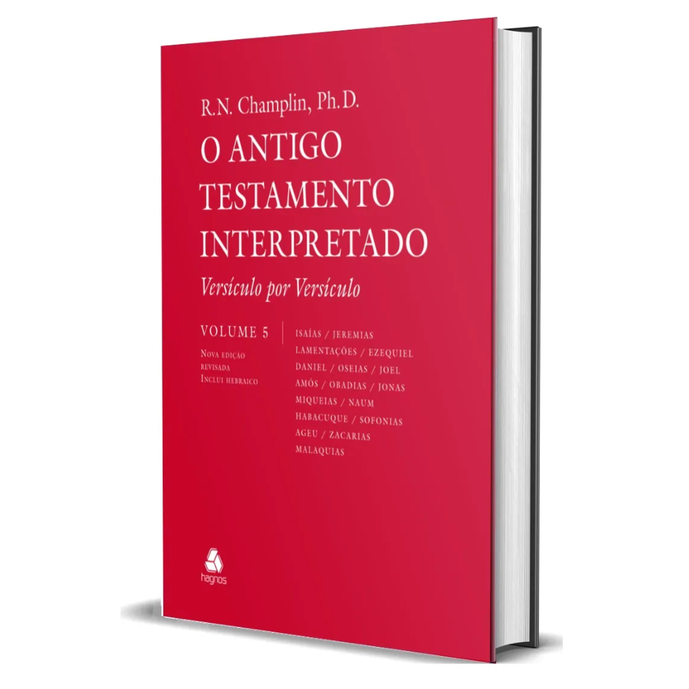 O Antigo Testamento Interpretado Versículo Por Versículo